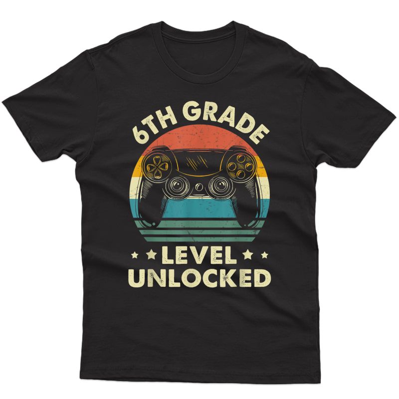 6th Grade Level Unlocked Back To School Gamer Shirt