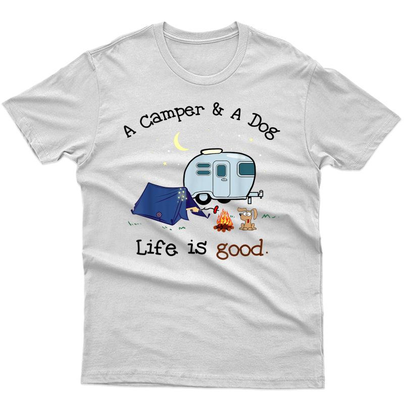A Camper And A Dog Cool Outdoor Camp Gift T-shirt