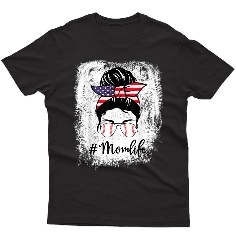American Flag Bleached Baseball Softball Mom Life Messy Bun T-shirt