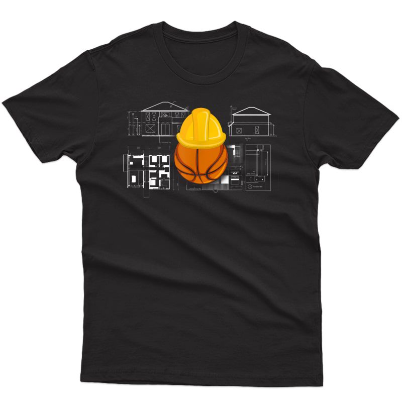Architect Basketball Shirt Basketball And Architecture Gift T-shirt