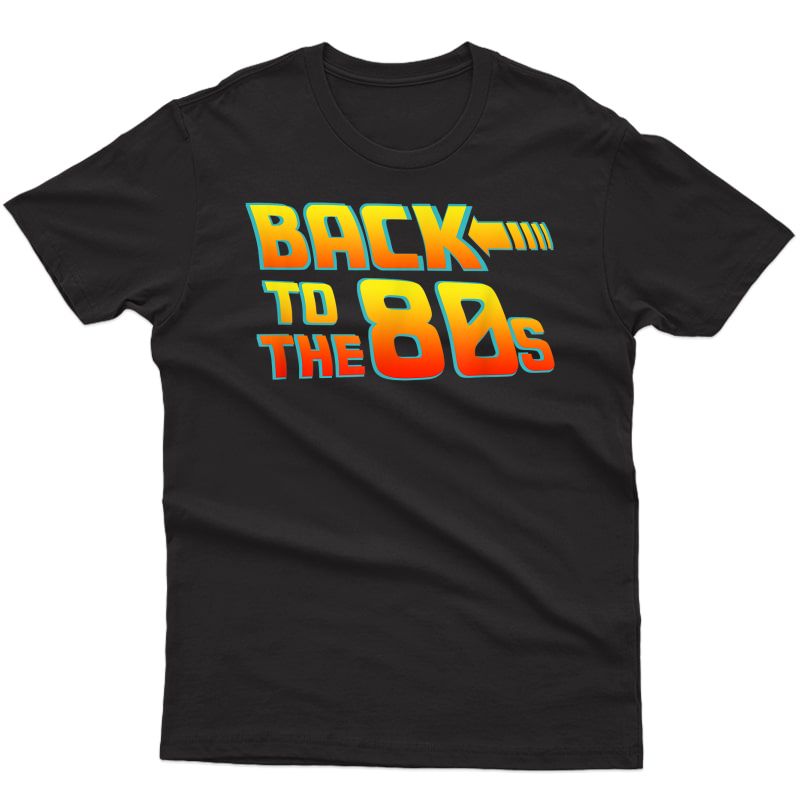 Back To The 80s - Costume Fancy Dress Party Idea / Halloween T-shirt