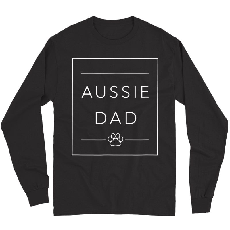 Best Aussie Dad Minimalist Tee, Australian Shepherd Dog Dad T-shirt Long Sleeve T-shirt