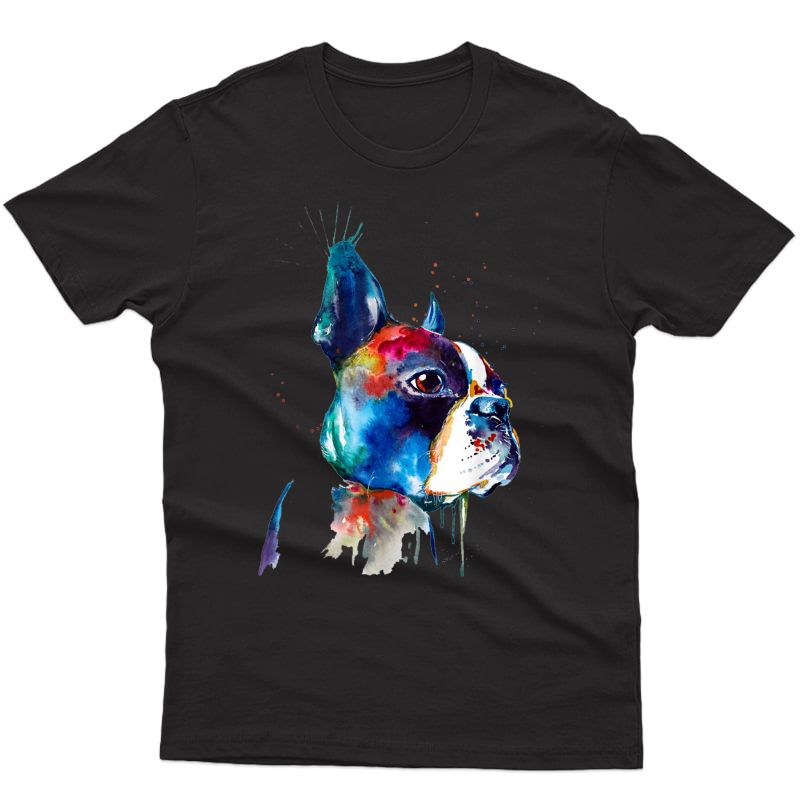 Boston Terrier Art Funny Dog Breed - Boston Terrier T-shirt