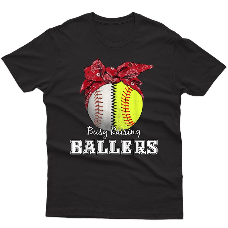 Busy Raising Ballers Softball Baseball Tee Baseball Mom Gift T-shirt