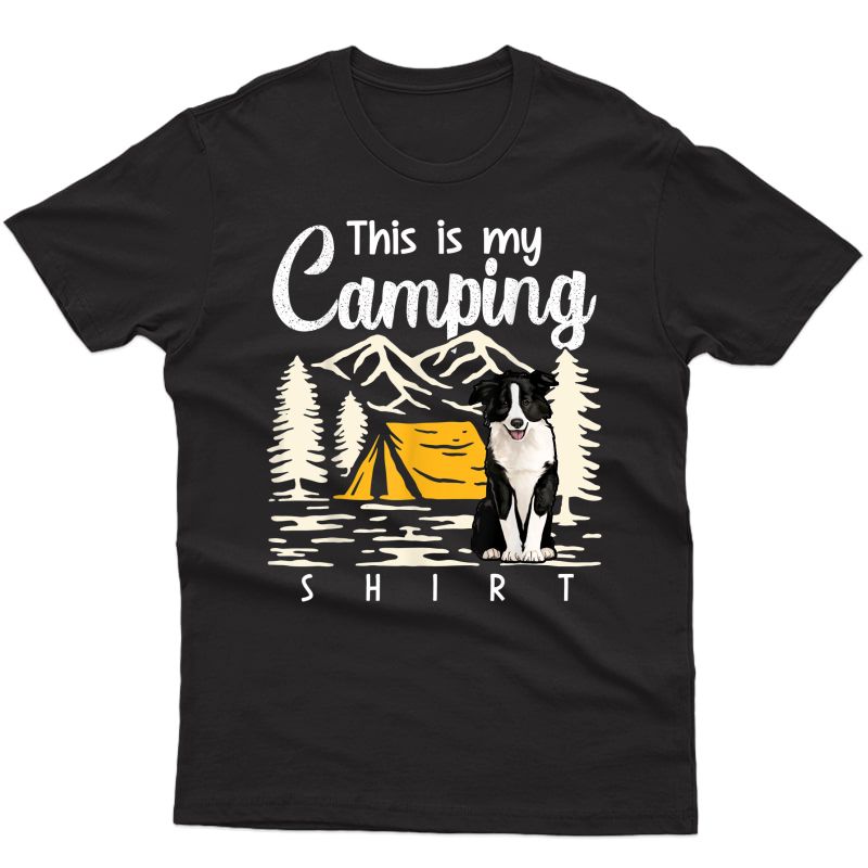Campfire Border Collie This Is My Camping T-shirt