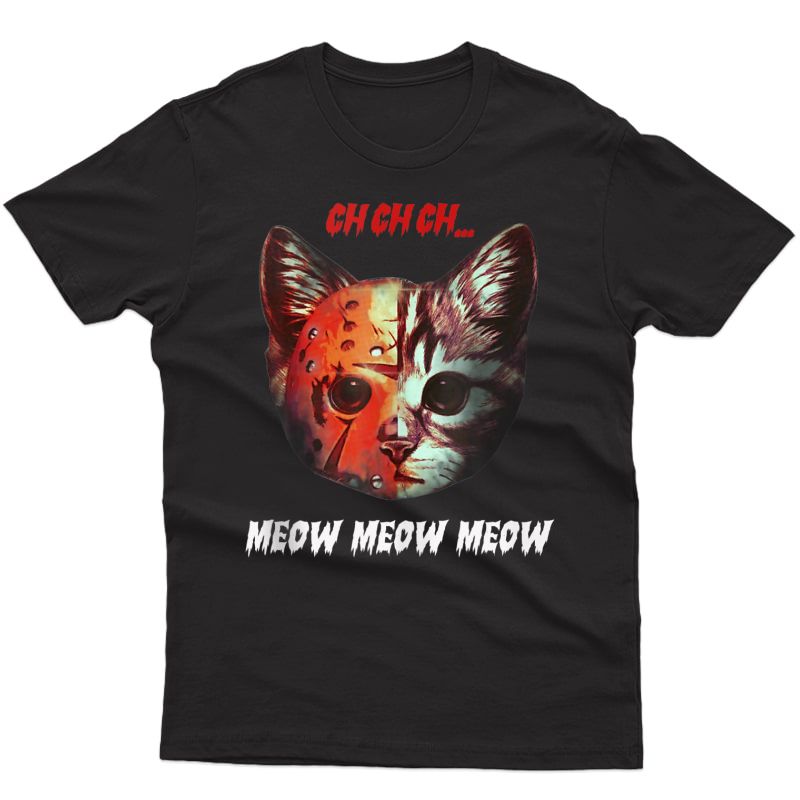 Ch Ch Ch Meow Meow Halloween Scary Cat Tank Top Shirts
