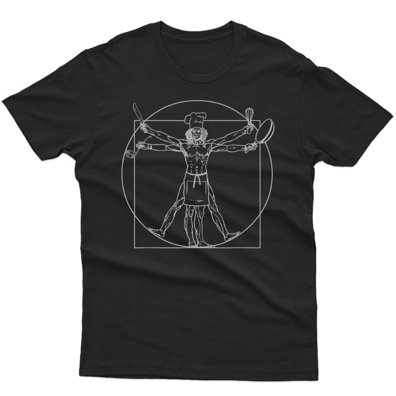 Chef Shirt Vitruvian Man Da Vinci Funny Cooking Tee Gift T-shirt