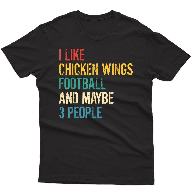 Chicken Wings & Football Funny Food Eating Lover Retro Gift T-shirt