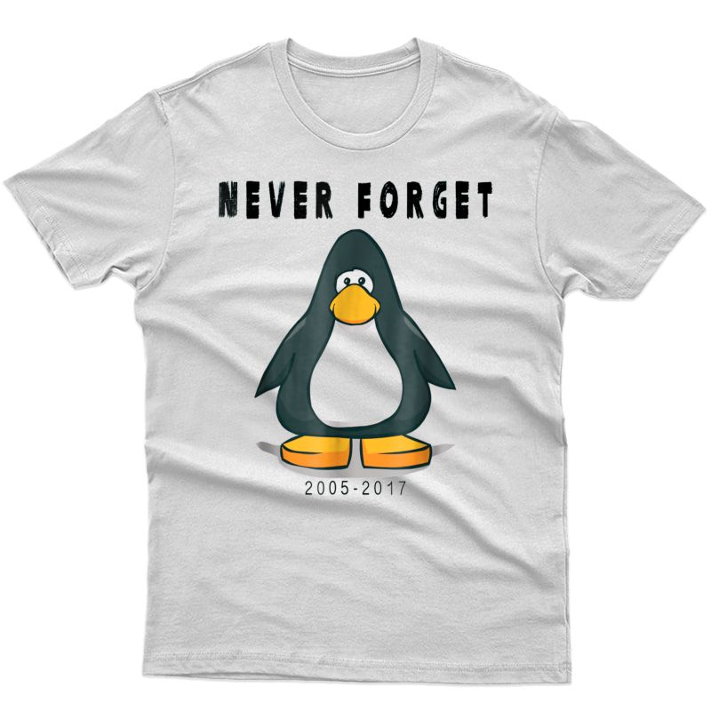 Club Penguin T Shirt Never Forget