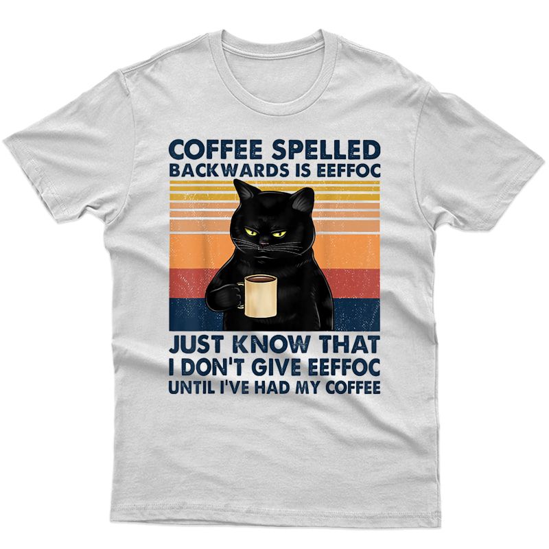 Coffee Spelled Backwards Is Eeffoc Cat Drinking Vintage T-shirt