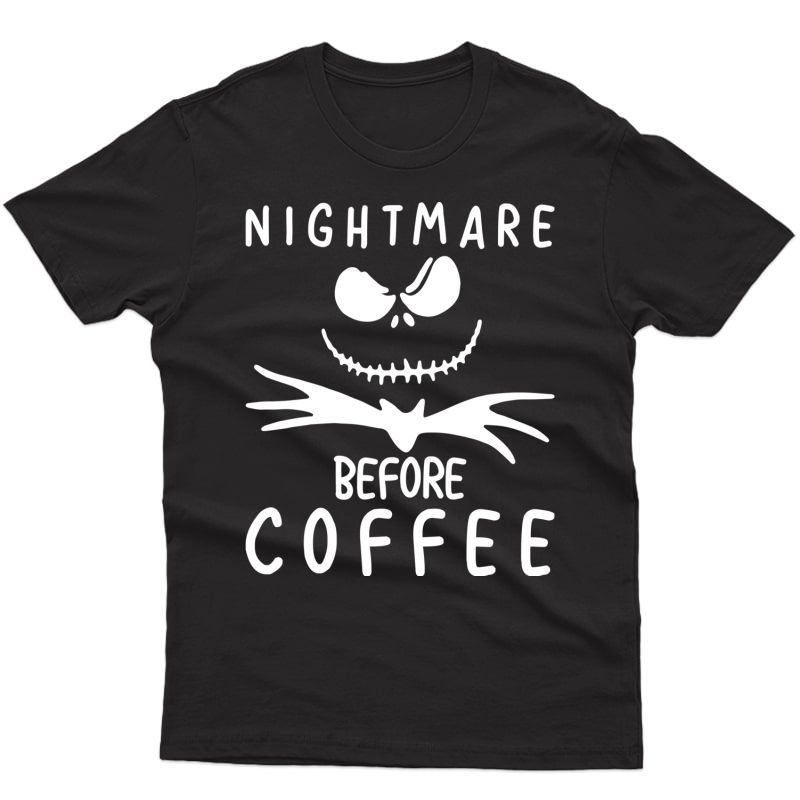 Cute Halloween Costume Funny Gift Nightmare Before Coffee Pullover Shirts