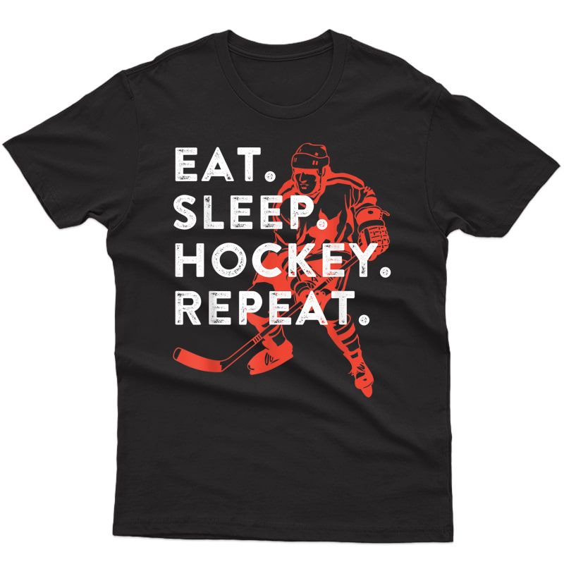 Eat Sleep Hockey Repeat - Gift T-shirt T-shirt