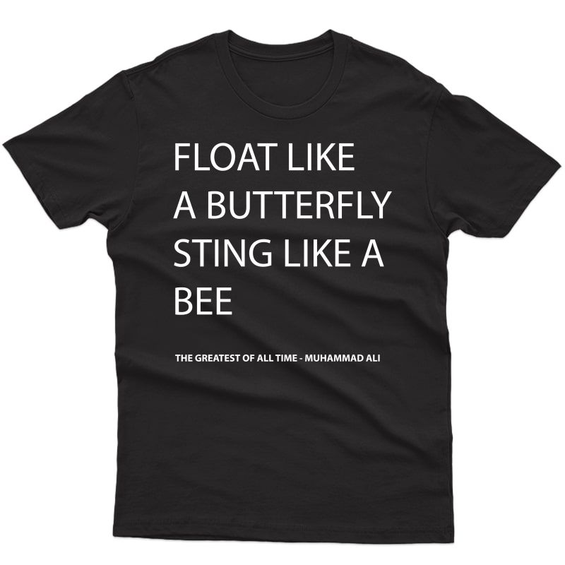 Float Like A Butterfly, Sting Like A Bee, Ali, Boxing, Gym Shirts
