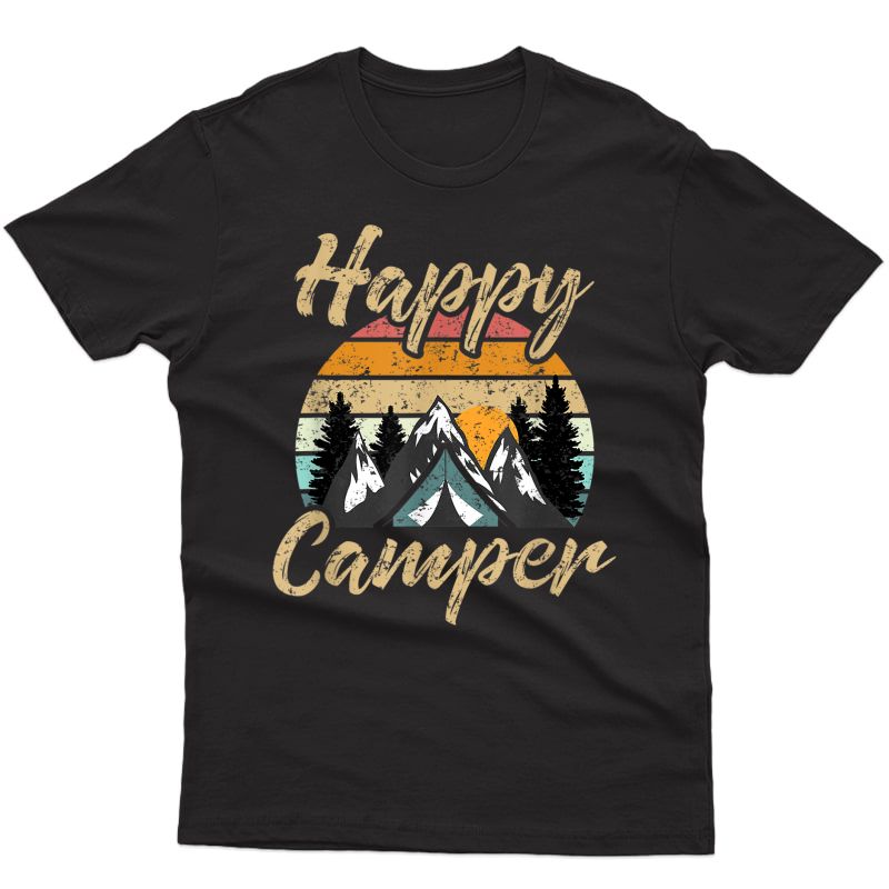 Funny Camping Hiking Lover Present Happy Camper Gift T-shirt