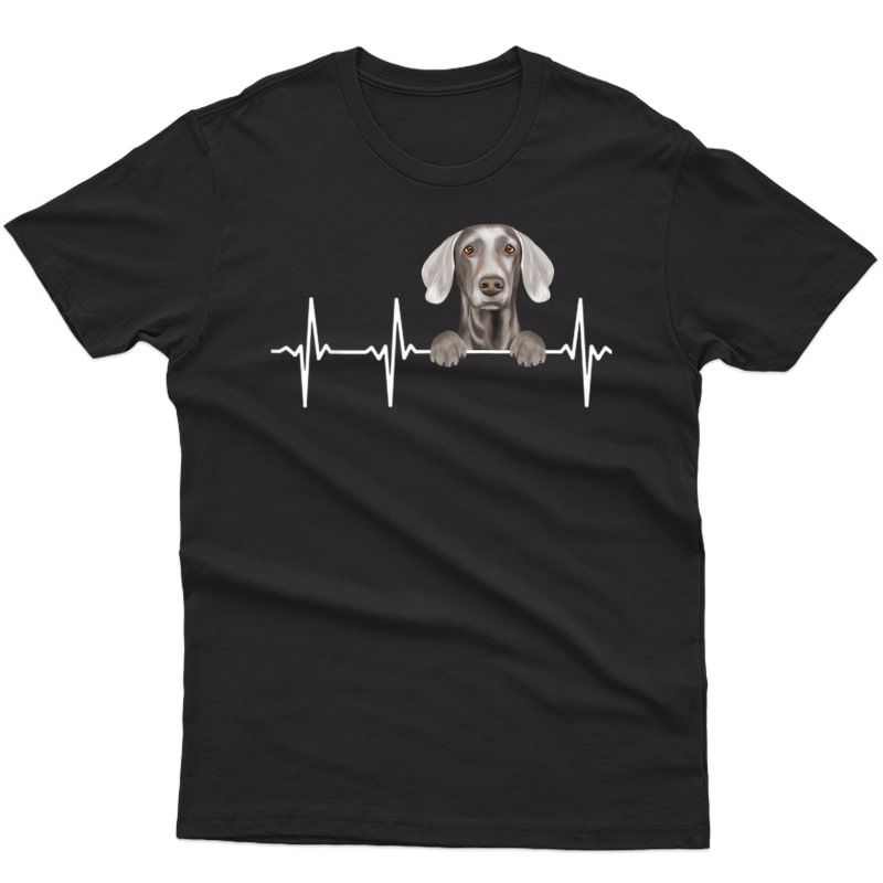 Funny Dog Heartbeat For Weimaraner Lovers T-shirt