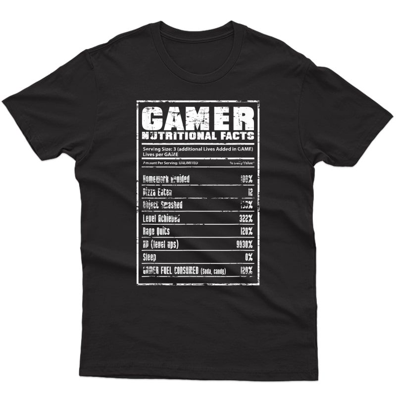 Funny Gaming Gamer Nutritional Facts Gift Gamer T-shirt