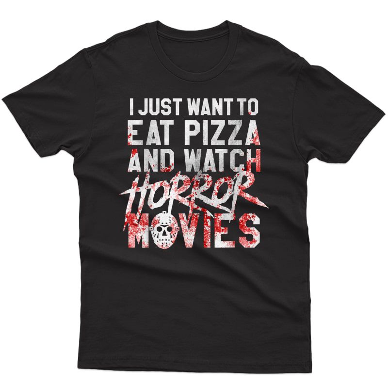 Funny Horror Movie Fan Gift - Halloween Pizza T-shirt