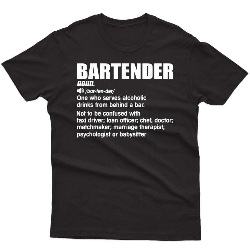 Funny Noun Bartender Definition Tee Funny Bartending Gifts T-shirt