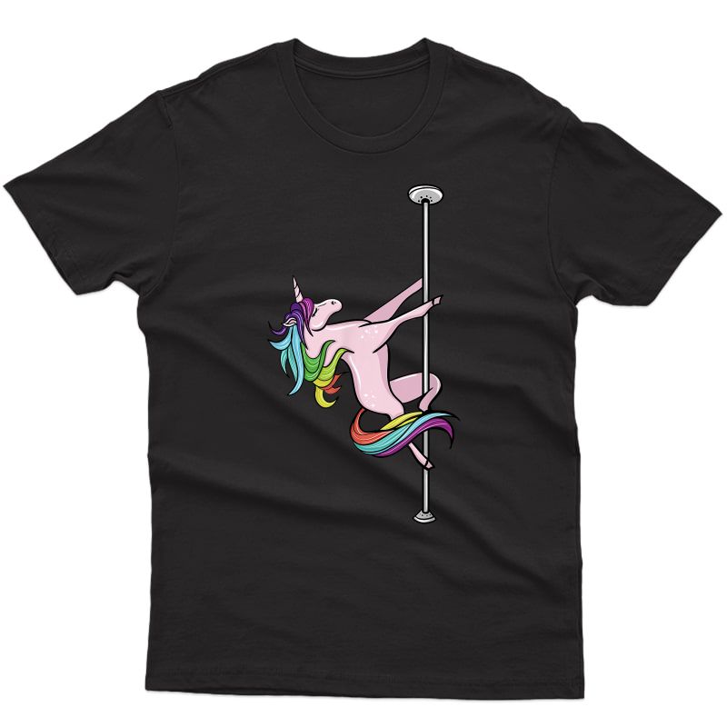 Funny Pole Dancing Unicorn Lover Gift Pole Dancer Ness T-shirt
