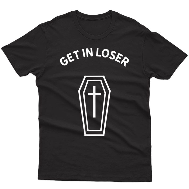 Get In Loser Coffin Pastel Goth Kawaii Halloween Aesthetic T-shirt