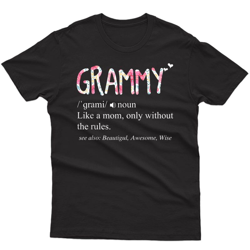 Grammy Definition Like A Mom Without Rules Mother's Day Gift T-shirt
