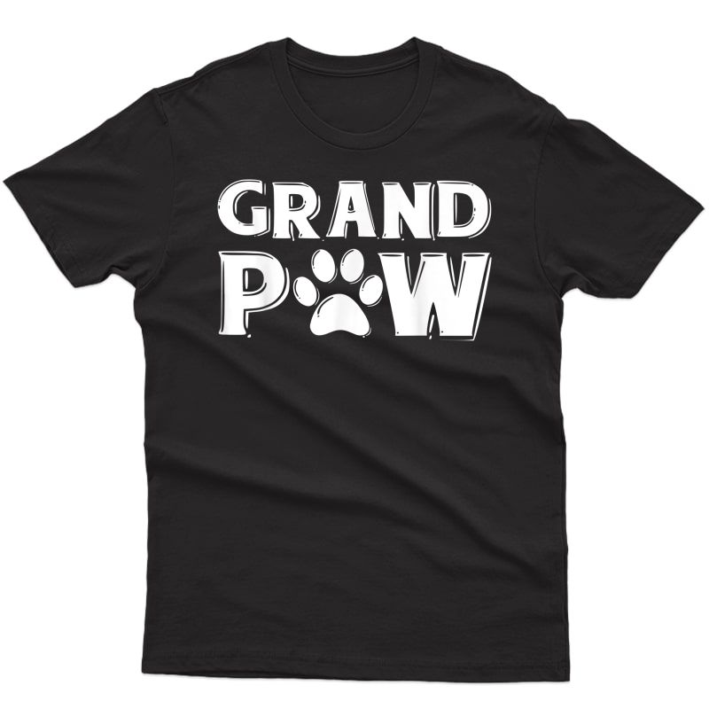 Grand Paw Dog Tshirt Grandpaw Grandpa Dog Lover Vintage Gift T-shirt