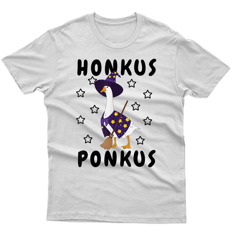 Honkus Ponkus Funny Goose Pun Halloween Joke T-shirt