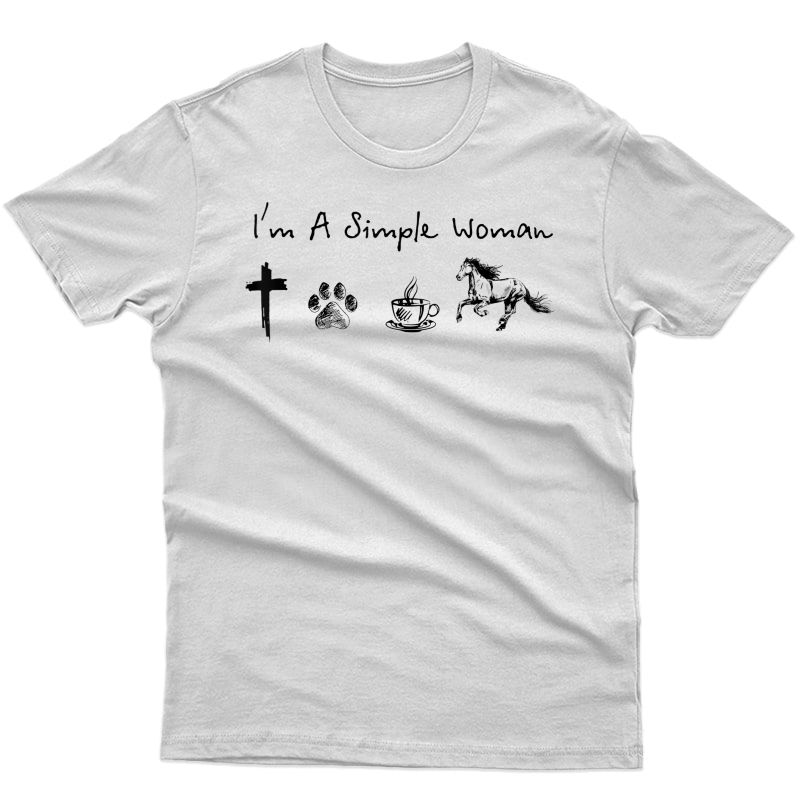I'm A Simple Woman Jesus Dog Coffee Horse T-shirt