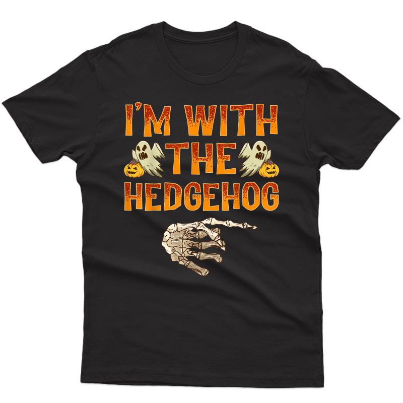I'm With The Hedgehog Shirt Costume Funny Halloween Couple T-shirt
