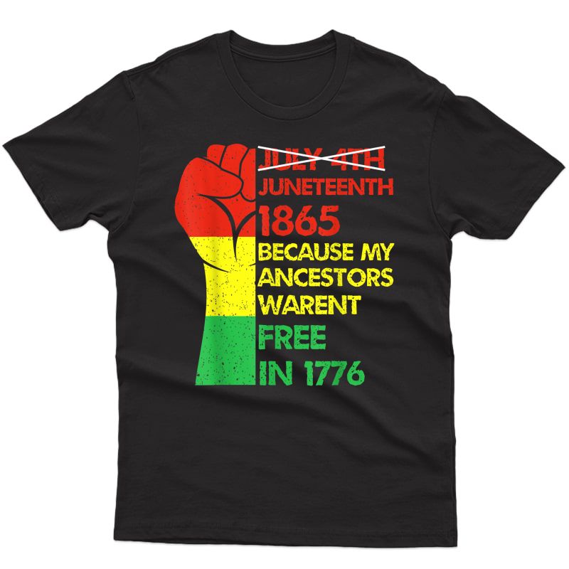  My Ancestors Free Black African Flag Pride Fist T-shirt