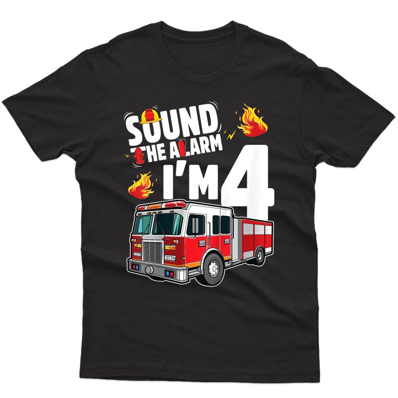  Fire Truck 4th Birthday Boy Firefighter 4 Year Old T-shirt