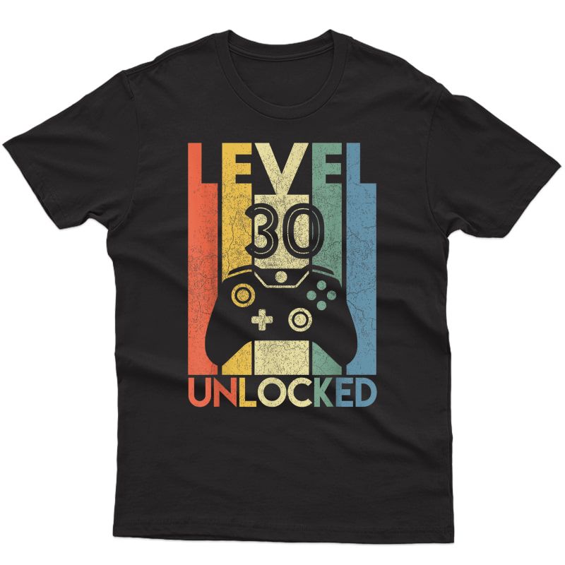 Level 30 Unlocked Shirt Funny Video Gamer 30th Birthday Gift T-shirt