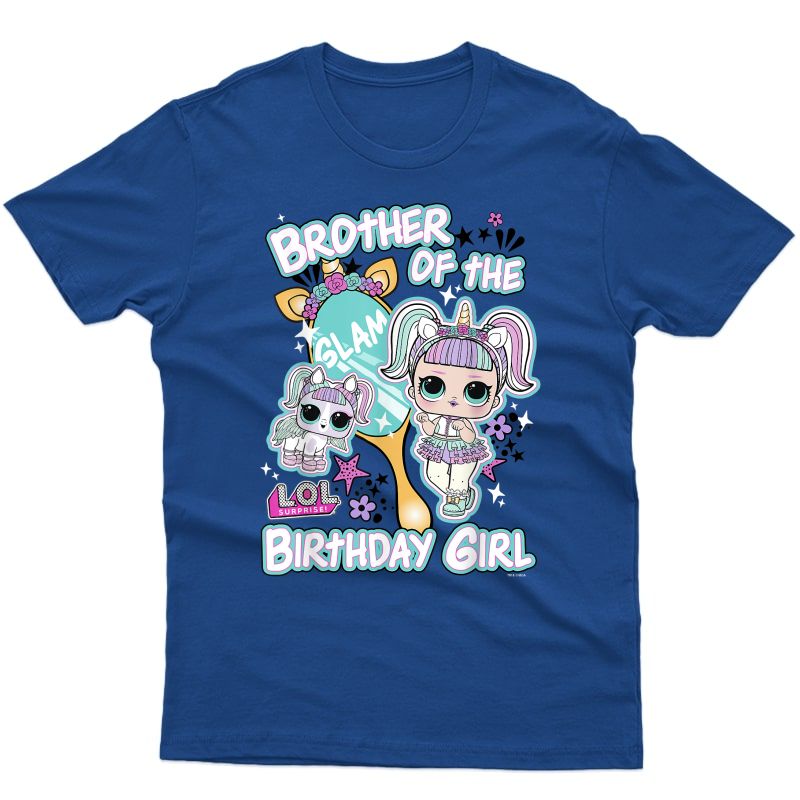 Lol Surprise Brother Of The Birthday Girl T-shirt