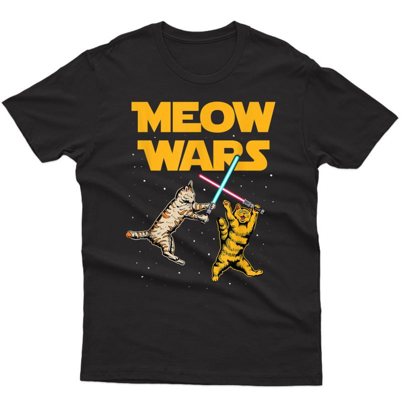 Meow Wars - Funny Cat Lover Gift T-shirt