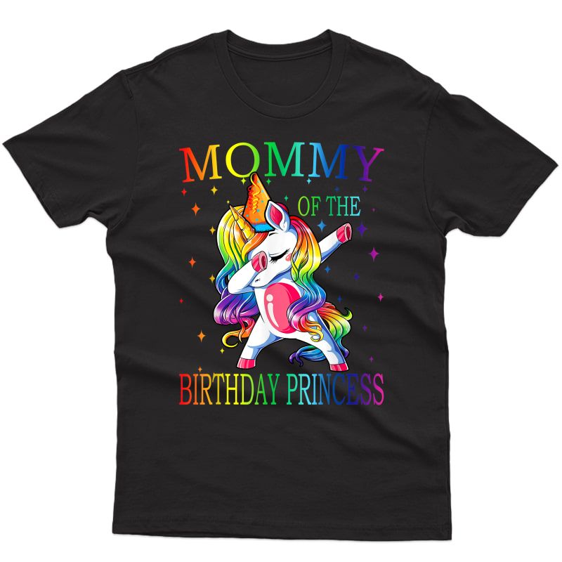 Mommy Of The Birthday Princess Unicorn Girl T-shirt