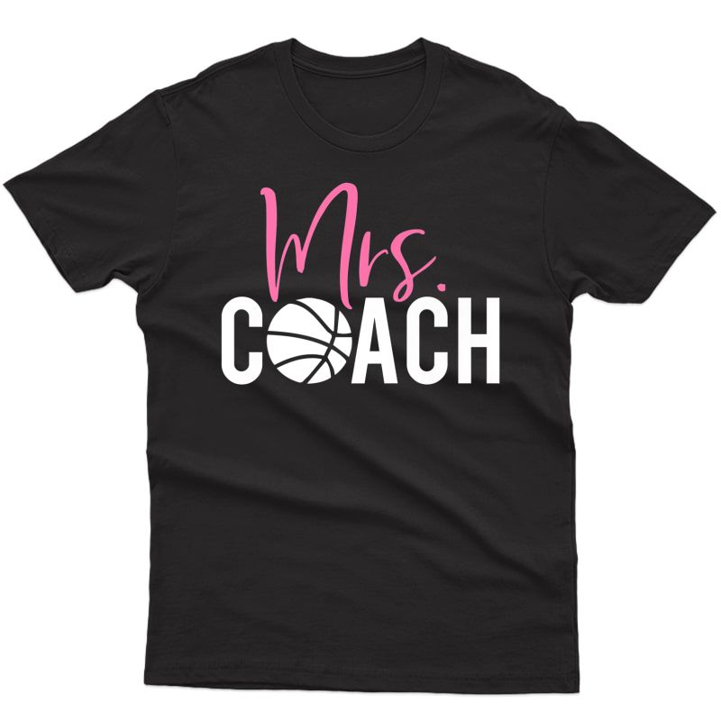 Mrs. Basketball Coach For Basketball Coach Wife Premium T-shirt