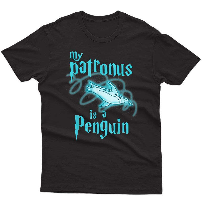 My Patronus Is A Penguin Cute Funny Animal Lover T-shirt T-shirt