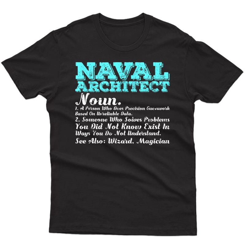 Naval Architect Funny Gift Dictionary Definition T-shirt