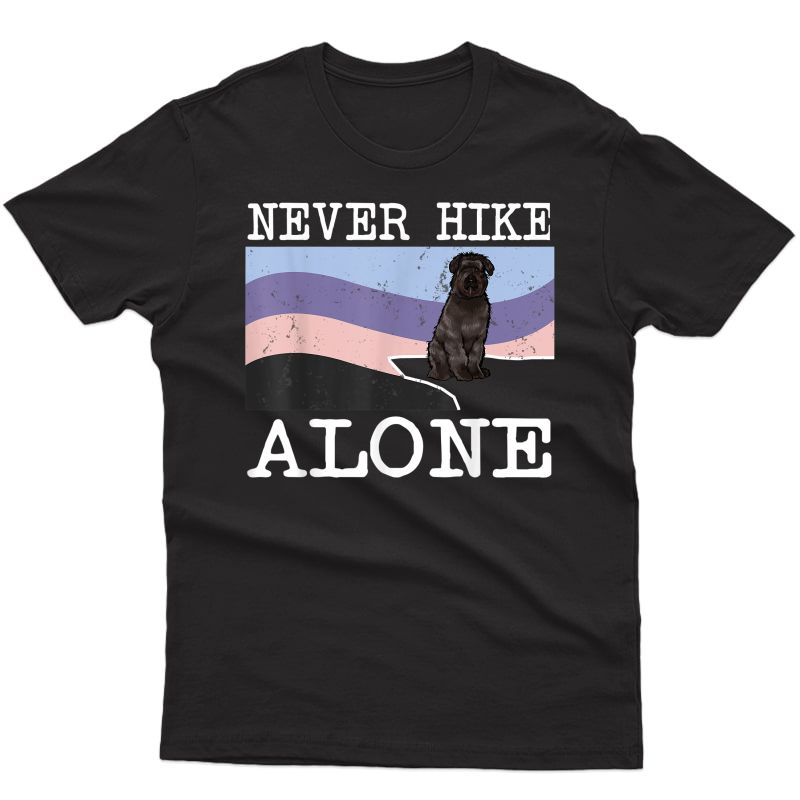 Never Hike Alone Bouvier Des Flandres Dog Hiking T-shirt
