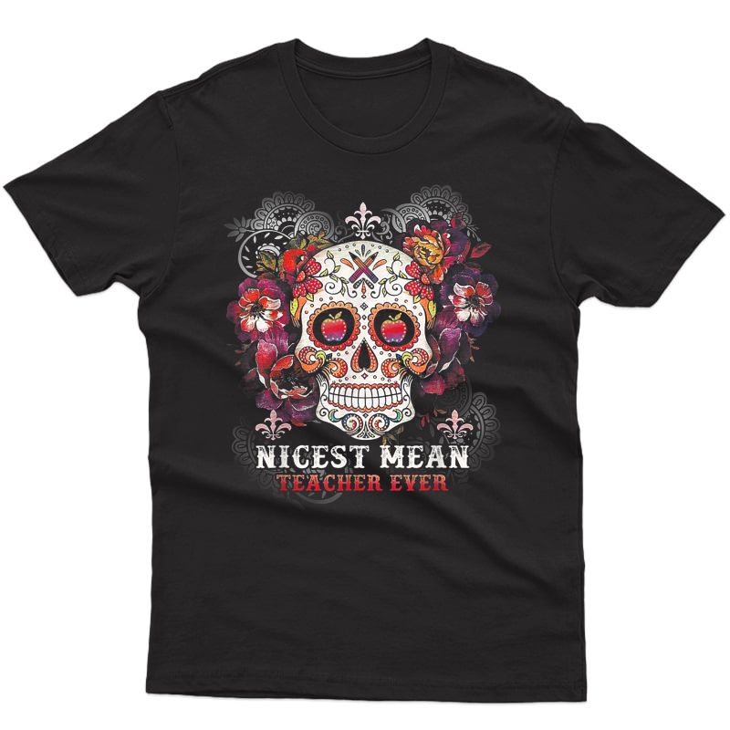 Nicest Mean Tea Ever Skull Flower Tshirt