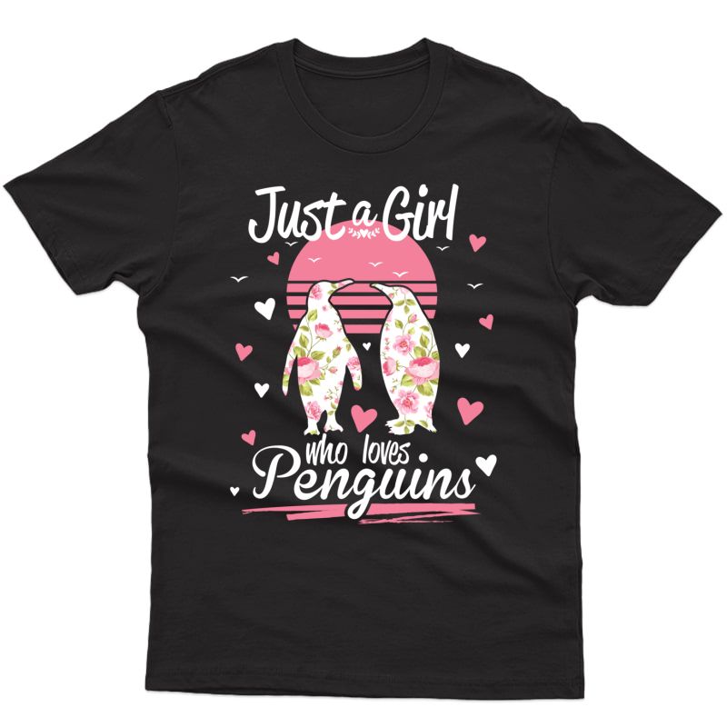 Penguin Design, Just A Girl Who Loves Penguins Pullover Shirts