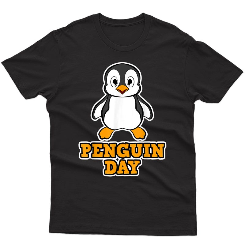 Penguin Shirt For And - Penguin Day T-shirt