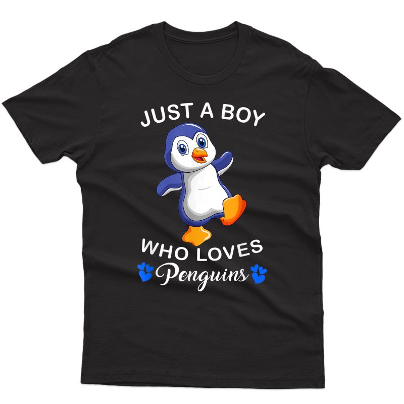 Penguin Shirt Just A Boy Who Loves World Penguin Day T-shirt