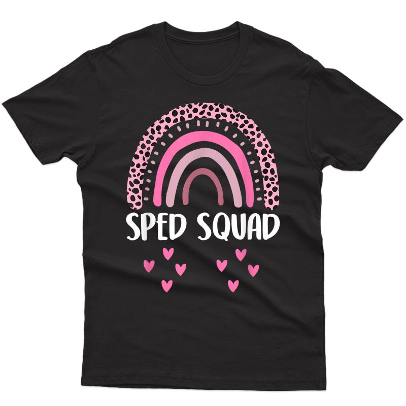 Ph Cute Rainbow Sped Squad Special Education Tea T-shirt