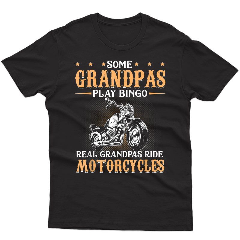Real Grandpas Ride Motorcycles Gifts For Grandfather T-shirt