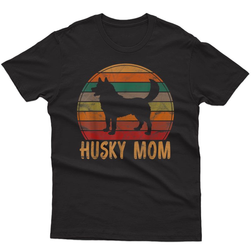 Retro Husky Mom Gift Dog Mother Pet Siberian Huskies Mama T-shirt