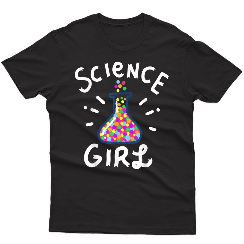Science Girl Chemistry Biology Student Tea Gift T-shirt
