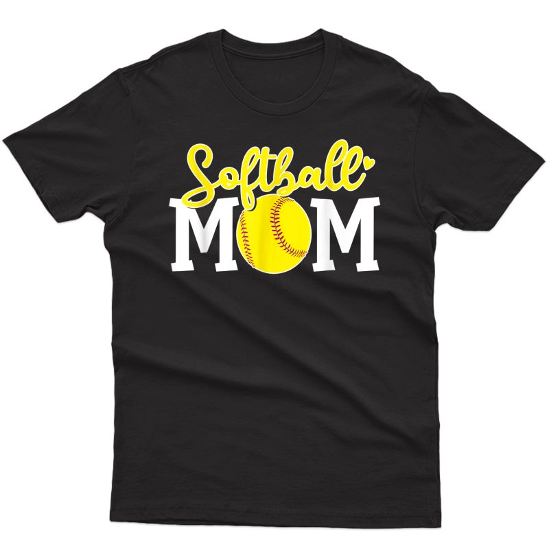 Softball Mom Cute Tshirt For Mother Love Softball T-shirt