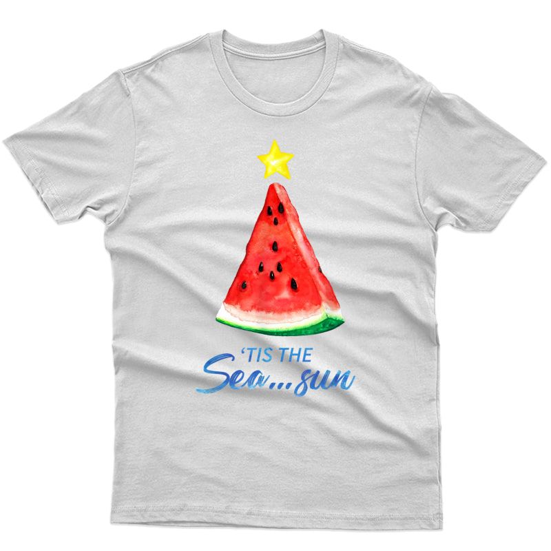 Tis The Sea Sun Melon Xmas Tree Christmas In July Shirt Gift