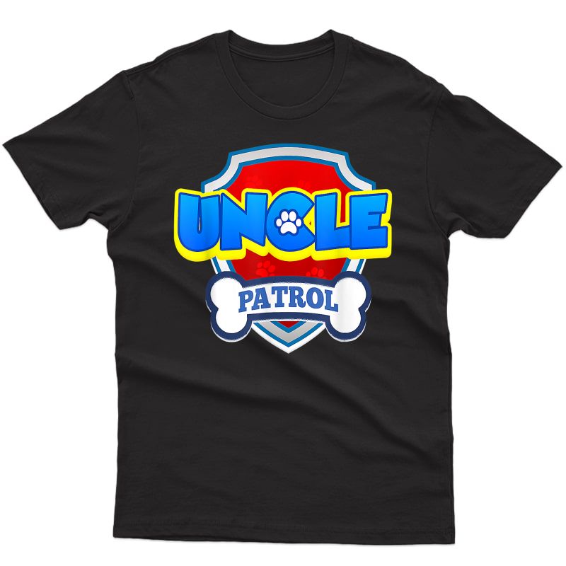 Uncle Patrol Dog Funny Gift Birthday Party T-shirt T-shirt